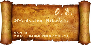 Offenbacher Mikeás névjegykártya